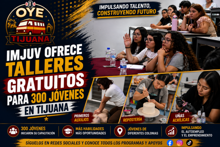 IMJUV ofrece talleres gratuitos para 300 jóvenes en Tijuana