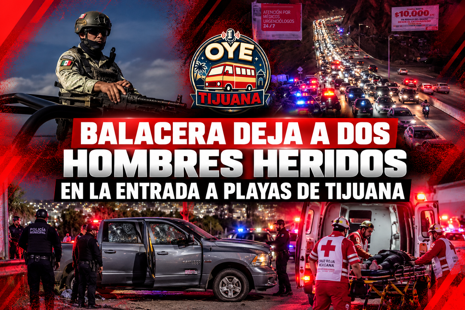 Balacera en la entrada a Playas de Tijuana